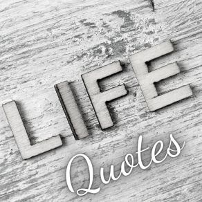 Life Quotes album cover