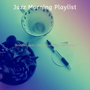 Brazilian Jazz - Background For Cold Brews album cover