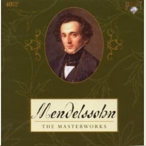 Mendelssohn - The Masterworks [Brilliant Classics] CD 26-35 Choral Works album cover