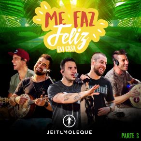 Me Faz Feliz Em Casa, Pt. 03 album cover