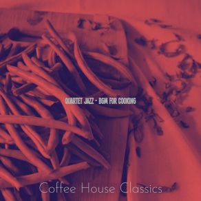 Quartet Jazz - Bgm For Cooking album cover