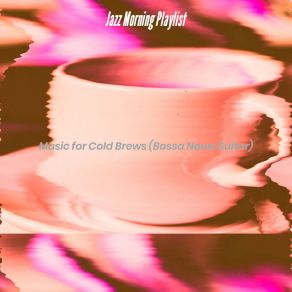 Music For Cold Brews (Bossa Nova Guitar) album cover
