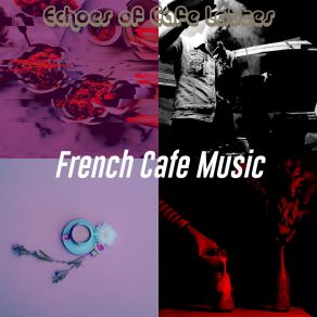 Echoes Of Cafe Lattes album cover
