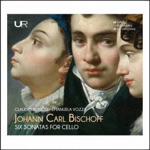 Bischoff: 6 Cello Sonatas, Op. 1 album cover