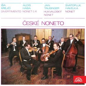 Iša Krejčí Divertimento, Alois Hába Nonet No. 4, Jan Tausinger Hukvaldy Nonet, Svatopluk Havelka Nonet album cover