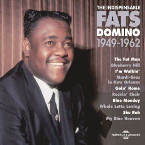 Fats Domino 1949-1962 (The Indispensable) (CD2) album cover
