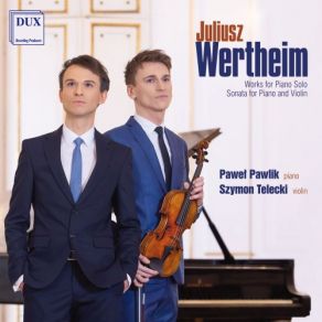 Werthiem: Works For Piano Solo, Sonata For Piano And Violin album cover