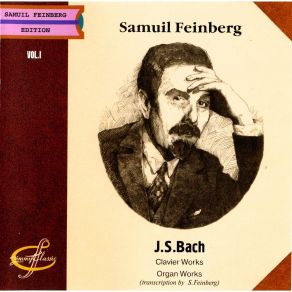Bach - Clavier Works And Organ Works - Samuil Feinberg album cover