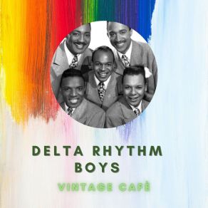 The Delta Rhythm Boys - Vintage Cafè album cover