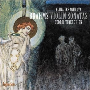 Brahms - Violin Sonatas - Alina Ibragimova, Cedric Tiberghien album cover