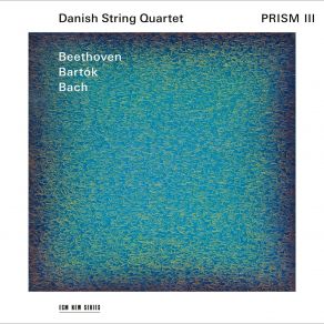 Danish String Quartet - Prism III - Beethoven, Bartok, Bach album cover