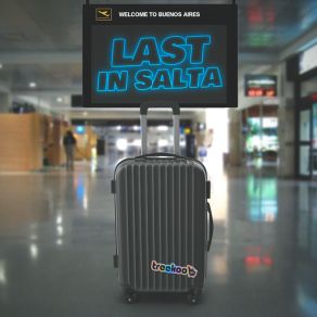 Last In Salta (Remix) album cover