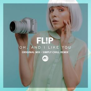 Oh, And I Like You album cover