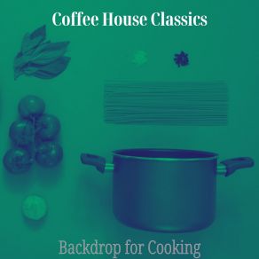 Backdrop For Cooking album cover