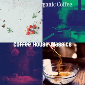 Echoes Of Organic Coffee album cover