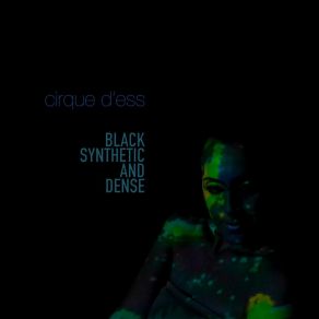 Black Synthetic And Dense album cover