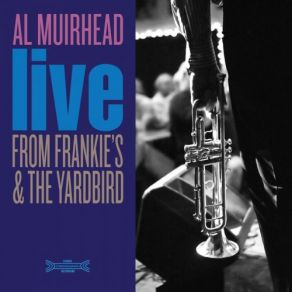 Live From Frankie's & The Yardbird album cover