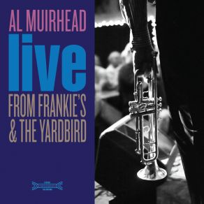 Live From Frankie's & The Yardbird album cover