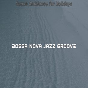Suave Ambiance For Holidays album cover
