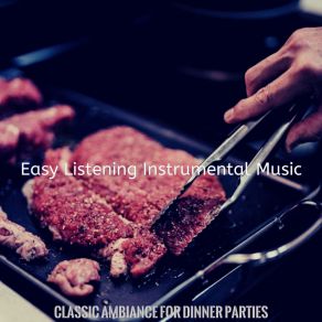 Classic Ambiance For Dinner Parties album cover