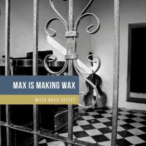 Max Is Making Wax album cover