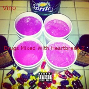 Drugs Mixed With Heartbreak 2 album cover