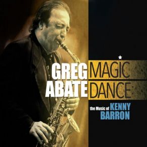 Magic Dance: The Music Of Kenny Barron album cover