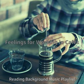 Feelings For Working In Cafes album cover