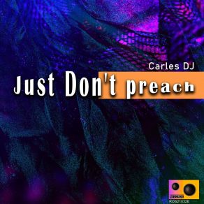 Just Don't Preach album cover