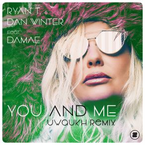You And Me (Uwaukh Remix) album cover