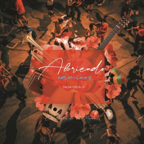 Abriendo Caminos: Salsa Criolla album cover