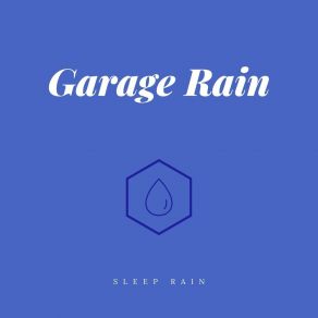 Garage Rain album cover