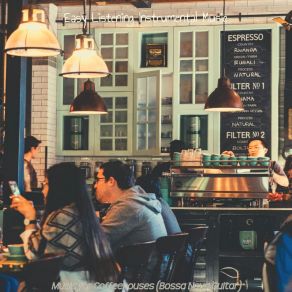 Music For Coffeehouses (Bossa Nova Guitar) album cover