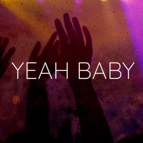 Yeah Baby album cover