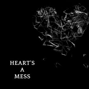 Heart's A Mess album cover