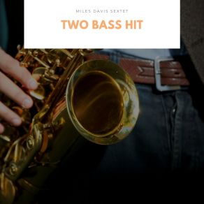 Two Bass Hit album cover