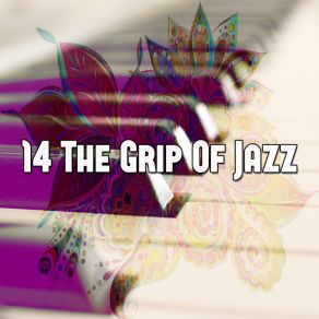 14 The Grip Of Jazz album cover