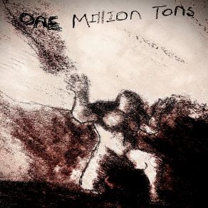 One Million Tons album cover
