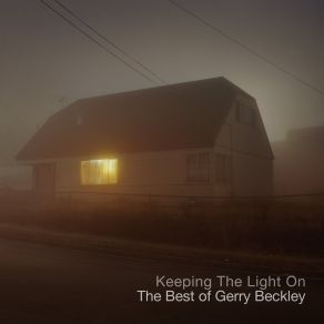 Keeping The Light On - The Best Of Gerry Beckley album cover