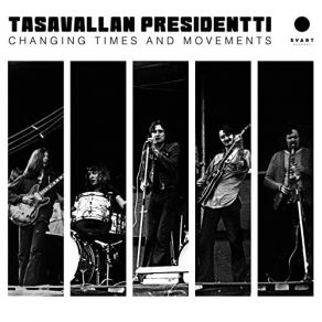 Changing Times And Movements - Live In Finland And Sweden 1970-1971 album cover
