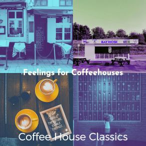 Feelings For Coffeehouses album cover
