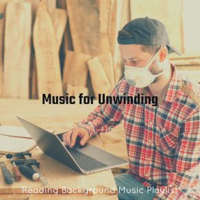 Music For Unwinding album cover