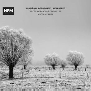 Kurpiński, Dobrzyński & Moniuszko: Orchestral Works album cover