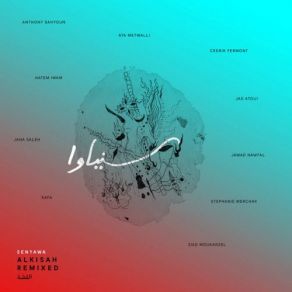 Alkisah Remixed (Beirut Edition) album cover