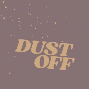 Dust Off album cover