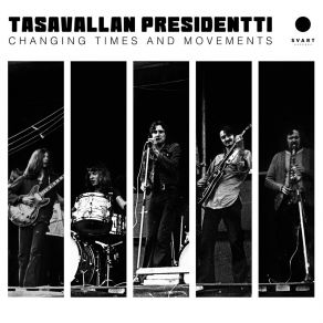 Changing Times And Movements - Live In Finland And Sweden 1970-1971 album cover