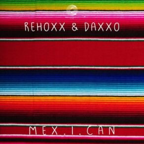 Mex. I. Can (Single) album cover