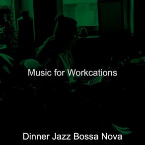 Music For Workcations album cover