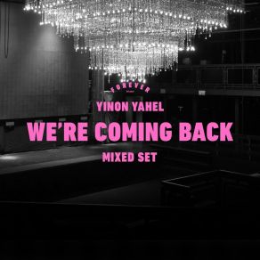 We're Coming Back (Mixed Set) album cover
