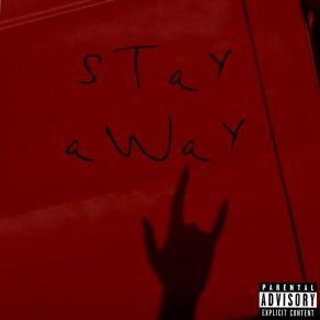 STay AWay album cover